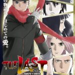 Trailer du dernier film “The Last Naruto” Trailer du dernier film “The Last Naruto”